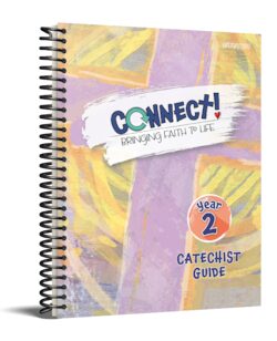 Connect! Catechist Guide Year 2