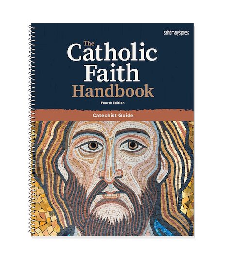 The Catholic Faith Handbook Catechist Guide