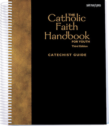 The Catholic Faith Handbook for Youth (Catechist Guide)