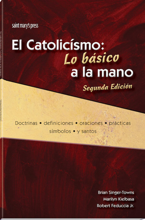 El Catolicismo: Una Vista Rápida, Segunda Edición