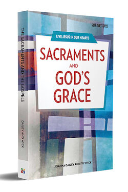 Sacraments and God's Grace