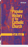 A Popular History of the Catholic Church