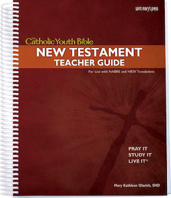 The Catholic Youth Bible Teacher Guide New Testament