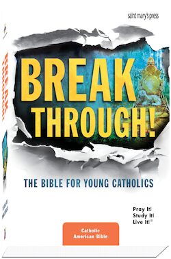 Breakthrough! The Bible for Young Catholics