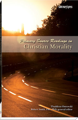 Primary Source Readings in Christian Morality