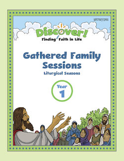 Year 1 Gathered Family Sessions