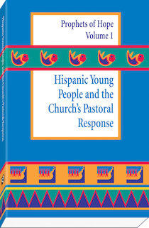 Hispanic Young People and the Church's Pastoral Response