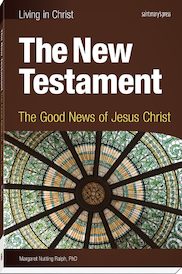 The New Testament: The Good News of Jesus Christ, First Edition