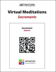 Virtual Meditations: Sacraments 