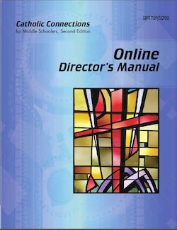 Online Director's Manual for Catholic Connections