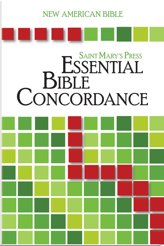 Saint Mary's Press® Essential Bible Concordance Saint Mary's Press