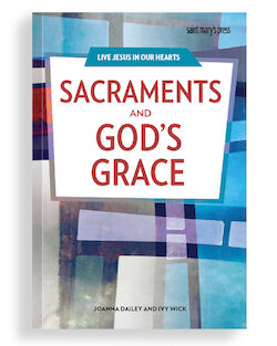 Sacraments and God's Grace