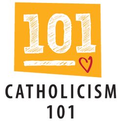 Catholicism 101
