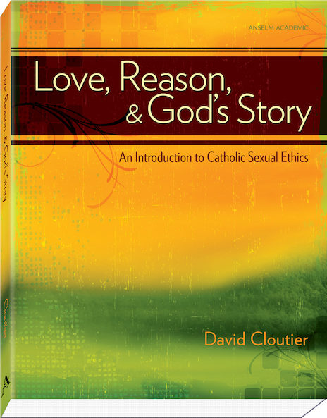 Love, Reason, and God's Story