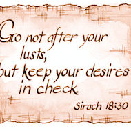 Sirach 18:30 Illustration - Desires in Check
