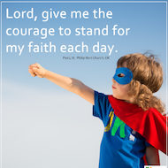 Courage to be Faithful 