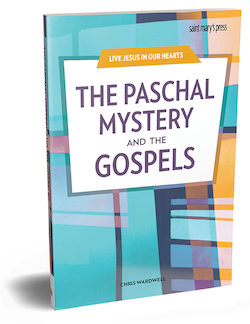 The Paschal Mystery and the Gospels
