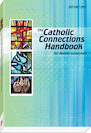 The Catholic Connections Handbook for Middle Schoolers