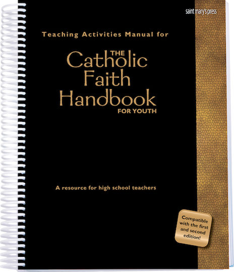 Teaching Activities Manual for The Catholic Faith Handbook for Youth