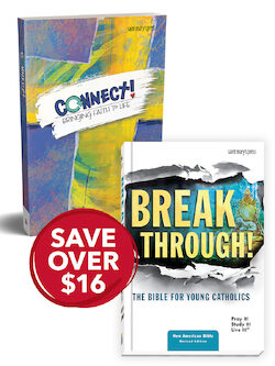 Connect! Student Book and Breakthrough Bible (NABRE) Bundle