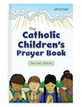 The Catholic Children's Prayer Book
