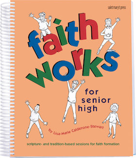 Faith Works for Senior High
