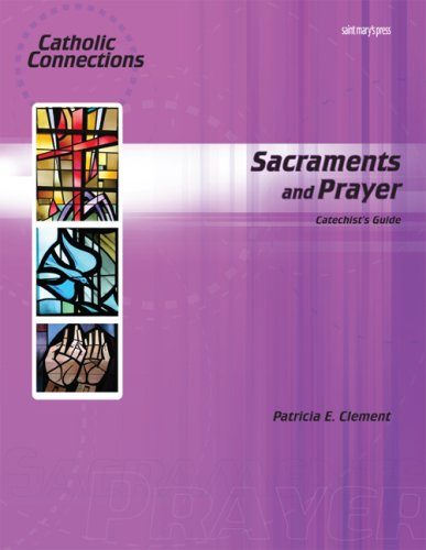 Sacraments and Prayer