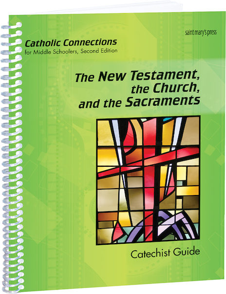 The New Testament, the Church, and the Sacraments