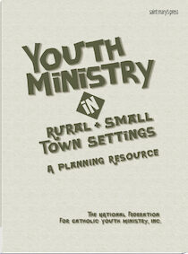 Youth Ministry in Rural and Small Town Settings