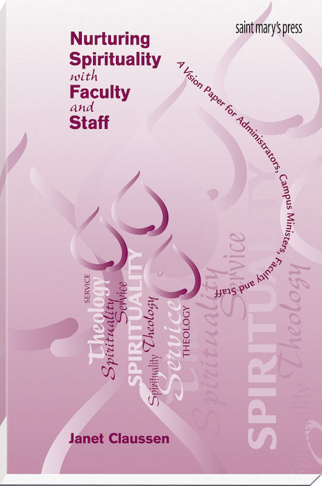 Nurturing Spirituality with Faculty and Staff