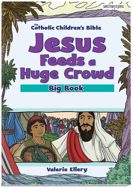 Jesus Feeds a Huge Crowd Bible Big Book