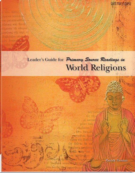 Leader's Guide for Primary Source Readings in World Religions