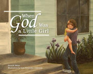 When God Was A Little Girl