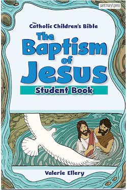 The Baptism of Jesus Student Book